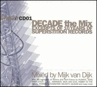 Decade: The Mix von Mijk Van Dijk