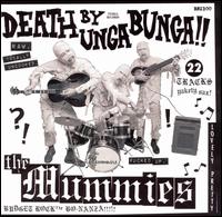 Death By Unga Bunga!! von The Mummies