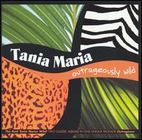 Outrageously Wild von Tania Maria