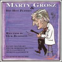 Rhythm Is Our Business von Marty Grosz