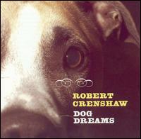 Dog Dreams von Robert Crenshaw