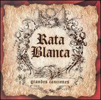 Grandes Canciones [Universal #1] von Rata Blanca