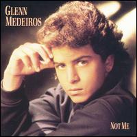 Not Me von Glenn Medeiros