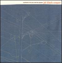 Experiments in the Space Metal Time Signature [EP] von Jet Black Crayon