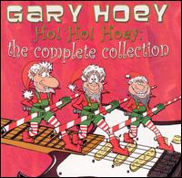 Ho! Ho! Hoey! The Complete Collection von Gary Hoey