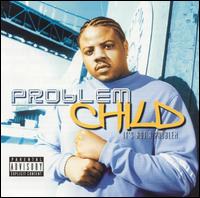 It's Not a Problem von Problem Child