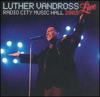 Live Radio City Music Hall 2003 von Luther Vandross