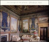 Lounge of Pharos von Sphinx Mix