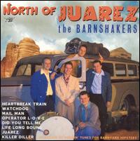 North of Juarez von The Barnshakers