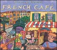 Putumayo Presents: French Café von Various Artists