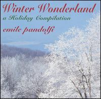 Winter Wonderland: Holiday Compilation von Emile Pandolfi