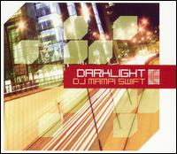 Darklight von DJ Mampie Swift