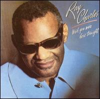 Wish You Were Here Tonight von Ray Charles