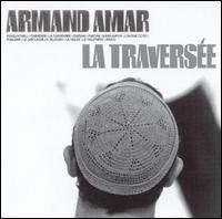 Traversee von Armand Amar