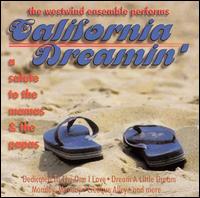 California Dreamin': A Tribute to the Mamas & Papas von Westwind Ensemble