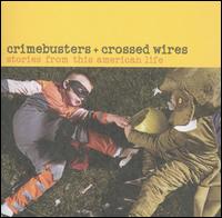 Crimebusters and Crossed Wires: Stories of This American Life von Various Artists