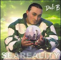 Seareality von Dub B