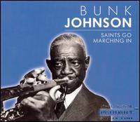 Saints Go Marching In von Bunk Johnson