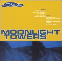 Moonlight Towers von Moonlight Towers