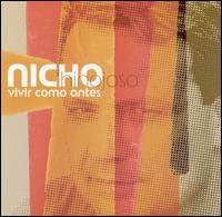 Vivir Como Antes von Nicho Hinojosa