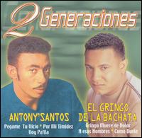 Dos Generaciones von El Gringo de la Bachata