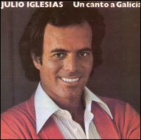 Canto a Galicia von Julio Iglesias