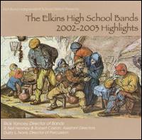 2002-2003 Highlights von Elkins High School Bands