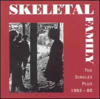 Singles Plus 1983-1985 von Skeletal Family