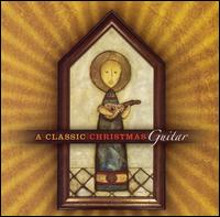 Classic Christmas: Guitar von Brian Hardin