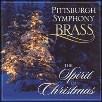 Spirit of Christmas von Pittsburgh Symphony Brass