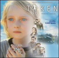 Taken [Original Television Score] von Laura Karpman