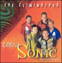 Ultra Sonic Surf Guitars von The Eliminators