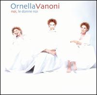 No le Donne Noi von Ornella Vanoni