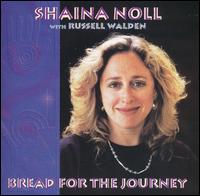 Bread for the Journey von Shaina Noll