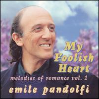 My Foolish Heart von Emile Pandolfi