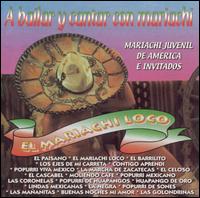 Mariachi Loco: A Bailar y Cantar Con Mariachi von Arturo Rey