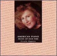 Oppens Plays American Piano Music von Ursula Oppens