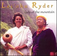 Lady of the Mountain von Lei'ohu Ryder