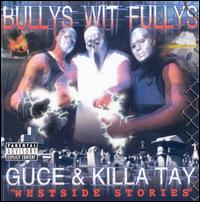 Westside Stories von Bullys wit Fullys