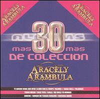 Mas 30 Albums de Coleccion von Aracely Arámbula