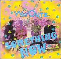 Something Now von Wayoutz