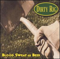 Blood, Sweat and Beer Make America Strong von Dirty Rig