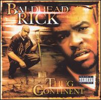 Thug Continent von Baldhead Rick