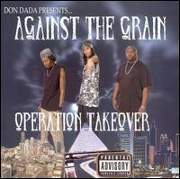 Operation Takeover von Against the Grain