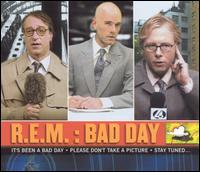 Bad Day von R.E.M.