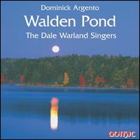 Dominick Argento: Walden Pond von Dale Warland