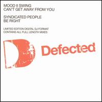 Can't Get Away from You/Be Right von Mood II Swing