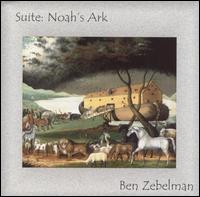 Suite: Noah's Ark von Ben Zebelman