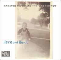 Here and How von Cameron Brown