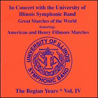 In Concert with the University of Illinois Symphonic Band: The Begian Years, Vol. 4 von University of Illinois Symphonic Band